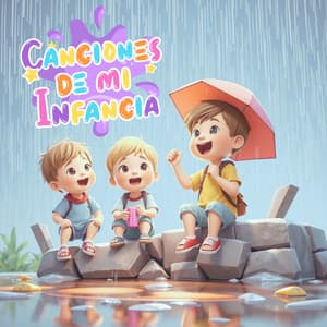 Canciones de mi infancia Vol. 3 - Canciones Infantiles