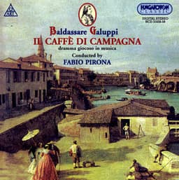Galuppi: Caffe Di Campagna - Baldassare Galuppi