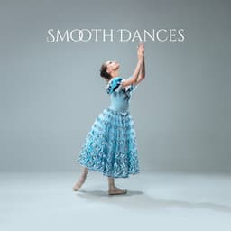 Smooth Dances: Positive Smooth Jazz for Good Day and Slow Dance Vibes - Smooth Jazz Lounge School