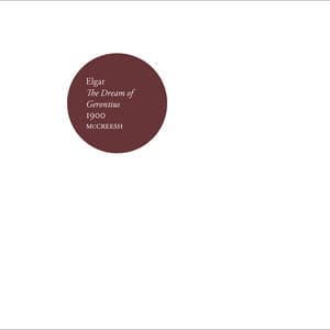 Elgar: The Dream of Gerontius - Edward Elgar