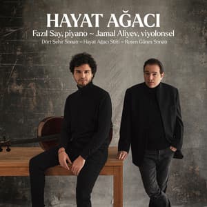 Hayat Ağacı - Fazıl Say