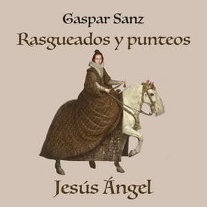 Gaspar Sanz: Rasgueados y punteos - Gaspar Sanz