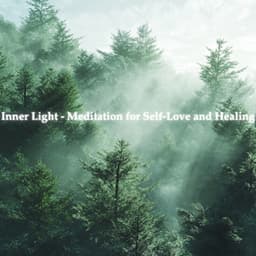 Inner Light - Meditation for Self-Love and Healing - Astral Sound Healing