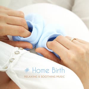 # Home Birth: Relaxing & Soothing Music, Relaxation Breathing, Hypnobirthing Session - Hypnobirthing Oasis