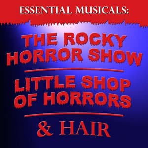 Essential Musicals: Rocky Horror Picture Show, Little Shop of Horrors, Hair - Stage Sound Unlimited