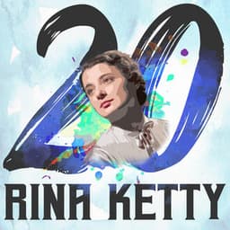 20 Hits of Rina Ketty - Rina Ketty