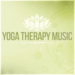 Yoga Therapy Music – The Best Soft Sounds for Meditation, Relax and Calm Down Emotions, Pure Mind and Enjoy Yourself - Calming Sounds Sanctuary
