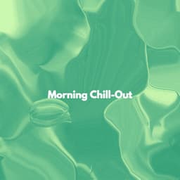 Morning Chill-Out - Light Jazz Coffee House