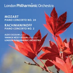 Rachmaninoff: Piano Concerto No. 2 - Mozart: Piano Concerto No. 20 - London Philharmonic Orchestra