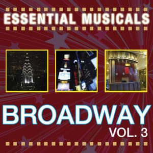 Essential Musicals: Broadway Vol. 3 - Stage Sound Unlimited