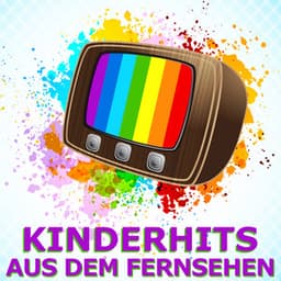 Kinderhits aus dem Fernsehen - Kinderlieder Megastars