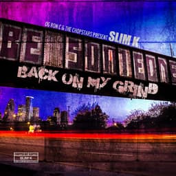 Back on My Grind - DJ Slim K