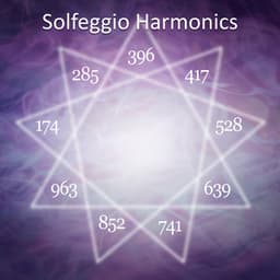 Solfeggio Harmonics - Entrainment