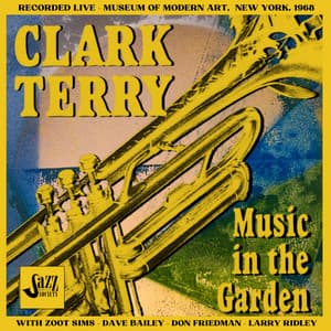 Music in The Garden - Clark Terry