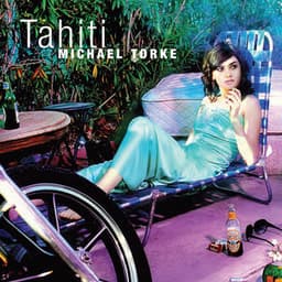 Tahiti - Michael Torke