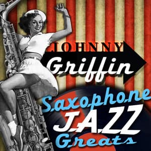 Saxophone Jazz Greats - Johnny Griffin