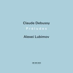 Debussy: Préludes I & II - Claude Debussy