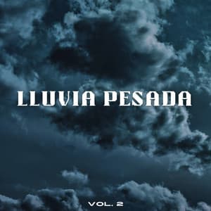 Lluvia Pesada Vol. 2 - Tormenta Jamaicana