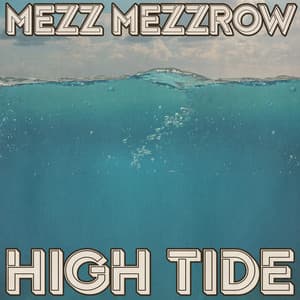 High Tide - Mezz Mezzrow