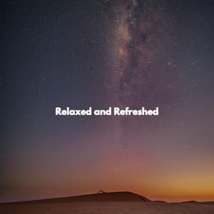 Relaxed and Refreshed - Cafe Music Jazz Channel