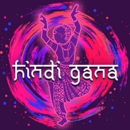 HINDI GANA – Songs Dj Remix, Bolly Wood, Famous Hits - Hindi Dance Vibe