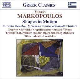 Markopoulos, Y.: Shapes in Motion / Pyrrichios Dance No. 13, "Nemesis" / Concerto-Rhapsody / Triptych - Yannis Markopoulos