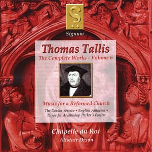 Thomas Tallis: The Complete Works, Vol. 6 - Thomas Tallis