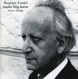 Frankel: Complete String Quartets - Benjamin Frankel