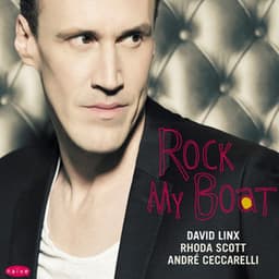Rock My Boat - David Linx