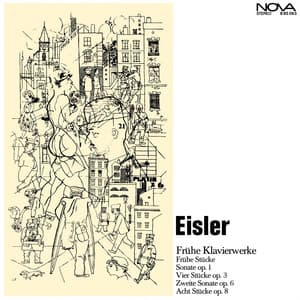 Eisler: Frühe Klavierwerke - Hanns Eisler