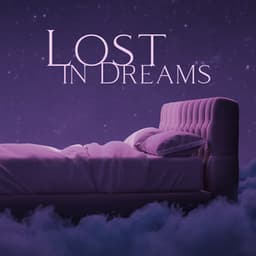 Lost in Dreams: Regeneration During Sleep, Peaceful Sounds for Insomnia - Sleepy Music Zone