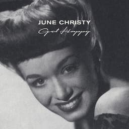 Get Happy - June Christy
