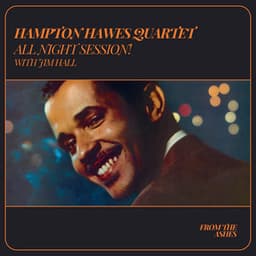 All Night Session! 1-3 with Jim Hall - Hampton Hawes