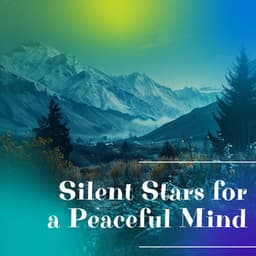 Silent Stars for a Peaceful Mind - Night Nature Sounds