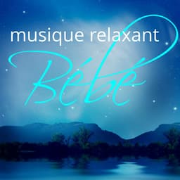 Musique Relaxant Bébé – Compilation Berceuses Émotionnel pour Détente et Sommeil Profond, Thérapie du Sommeil Naturel - Baby Lullaby