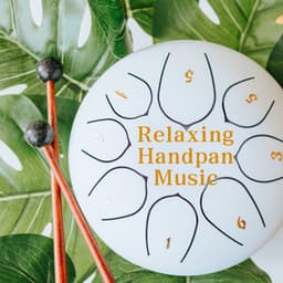 Relaxing Handpan Music: Positive Energy and Good Vibes for Yoga - Handpan Yoga Project