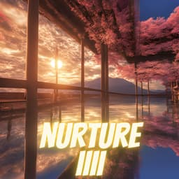 Nurture 4 - Nurture Zen