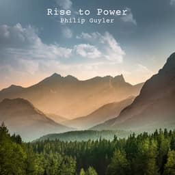 Rise To Power - Philip Guyler