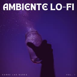 Ambiente Lofi: Sobre Las Nubes Vol. 1 - Café ChillHop