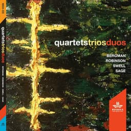 quartets/duos/trios - Borah Bergman