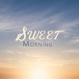 Sweet Morning: Mellow Jazz for New Day - Jazz Instrumentals