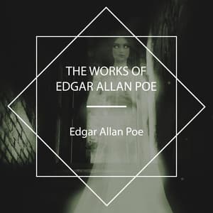The Works of Edgar Allan Poe - Tony Addison