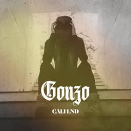 G O N Z O - Cali LND