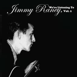 We're Listening To Jimmy Raney, Vol. 1 - Jimmy Raney