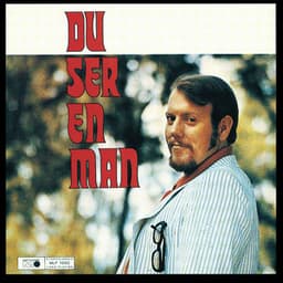 Du Ser En Man - Svante Thuresson