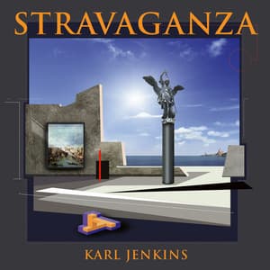 Stravaganza - Karl Jenkins