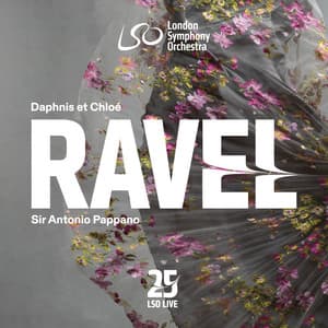 Ravel: Daphnis et Chloé - Maurice Ravel