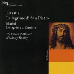 Lassus: Le lagrime di San Pietro; Marini: Le lagrime d'Erminia - Orlande de Lassus