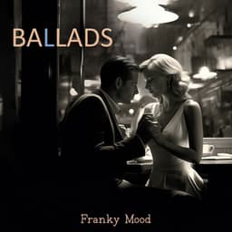 Ballads - Franky Mood