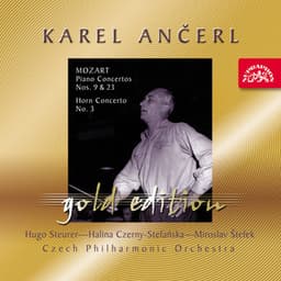 Ančerl Gold Edition 38. Mozart: Piano Concertos Nos. 9 & 23, Horn Concerto No. 3 - Wolfgang Amadeus Mozart